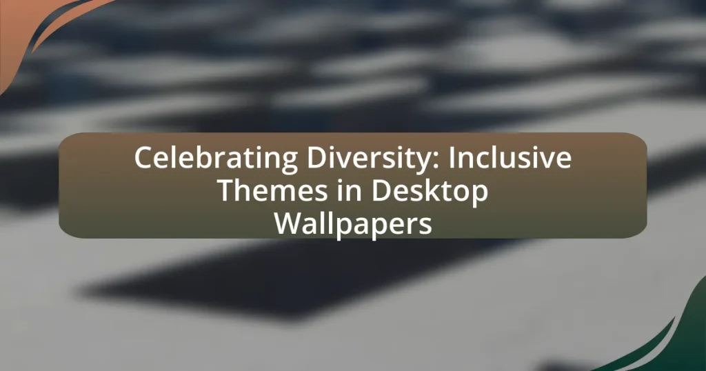 Celebrating Diversity: Inclusive Themes in Desktop Wallpapers