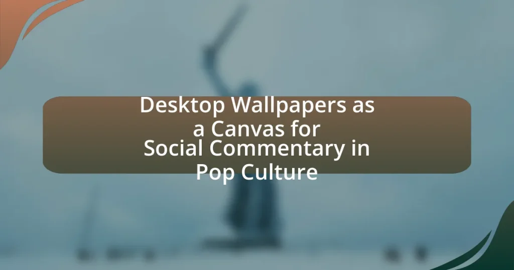 Desktop Wallpapers as a Canvas for Social Commentary in Pop Culture
