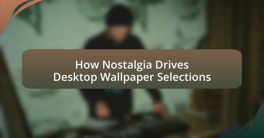 How Nostalgia Drives Desktop Wallpaper Selections