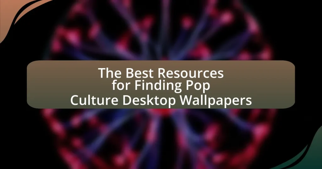 The Best Resources for Finding Pop Culture Desktop Wallpapers
