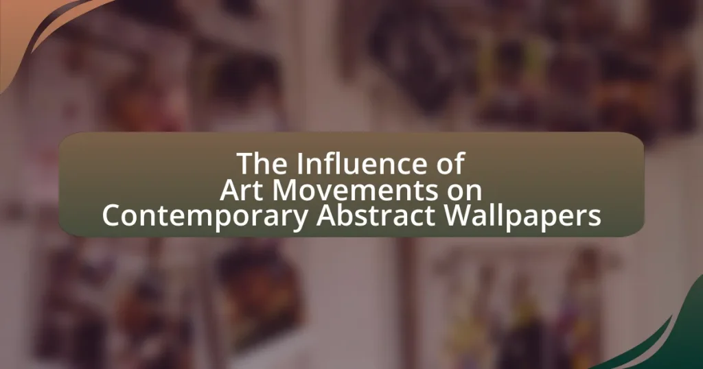 The Influence of Art Movements on Contemporary Abstract Wallpapers