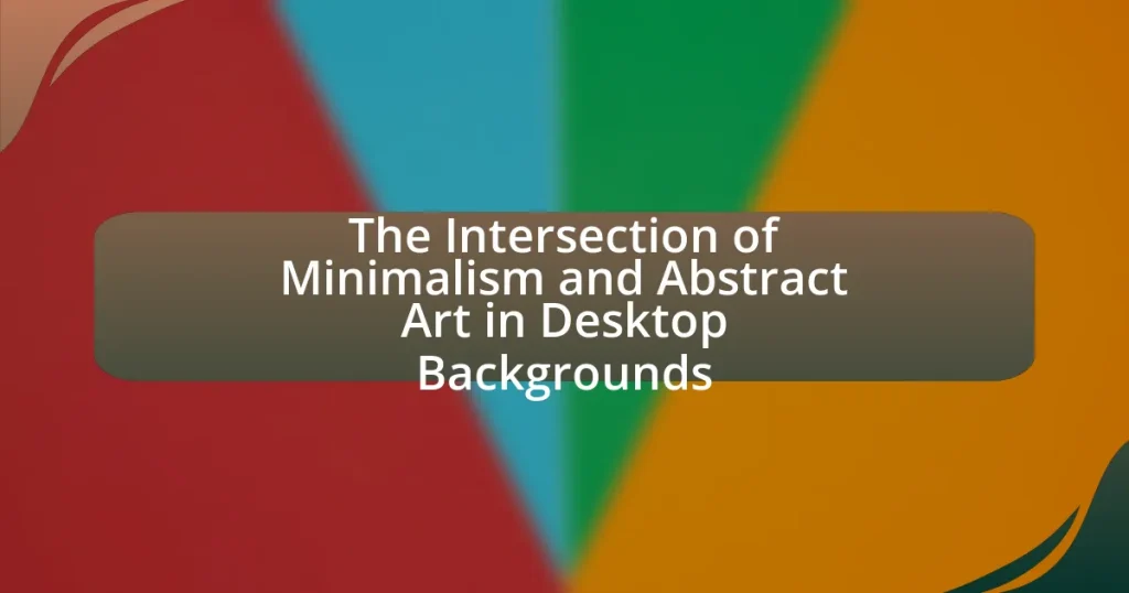 The Intersection of Minimalism and Abstract Art in Desktop Backgrounds