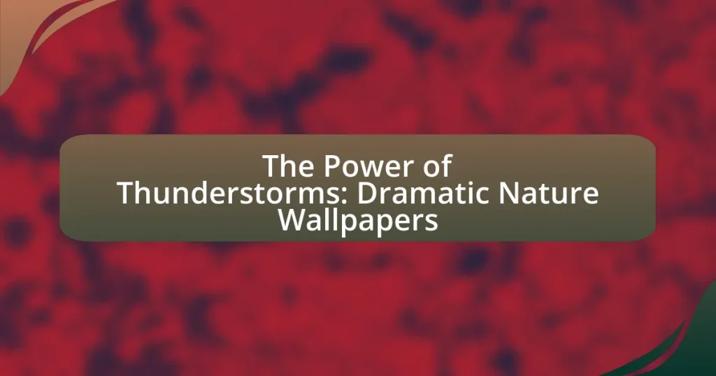 The Power of Thunderstorms: Dramatic Nature Wallpapers