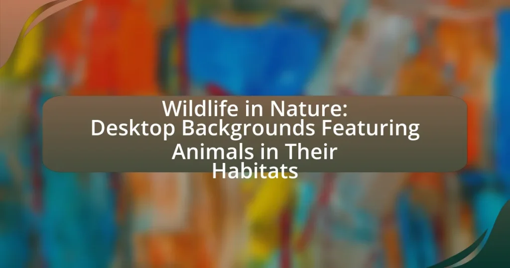 Wildlife in Nature: Desktop Backgrounds Featuring Animals in Their Habitats