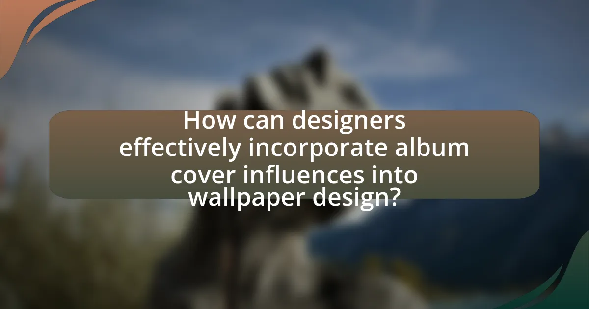How can designers effectively incorporate album cover influences into wallpaper design?