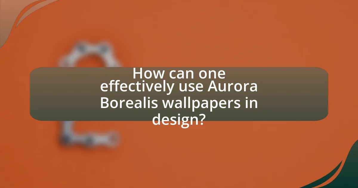 How can one effectively use Aurora Borealis wallpapers in design?