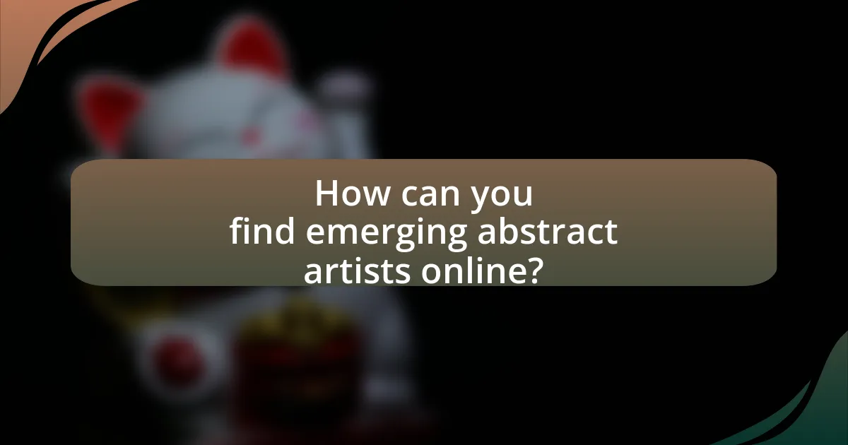 How can you find emerging abstract artists online?