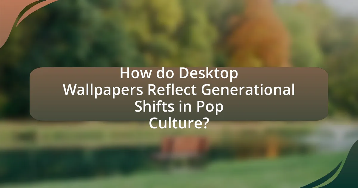 How do Desktop Wallpapers Reflect Generational Shifts in Pop Culture?
