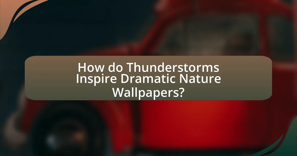 How do Thunderstorms Inspire Dramatic Nature Wallpapers?