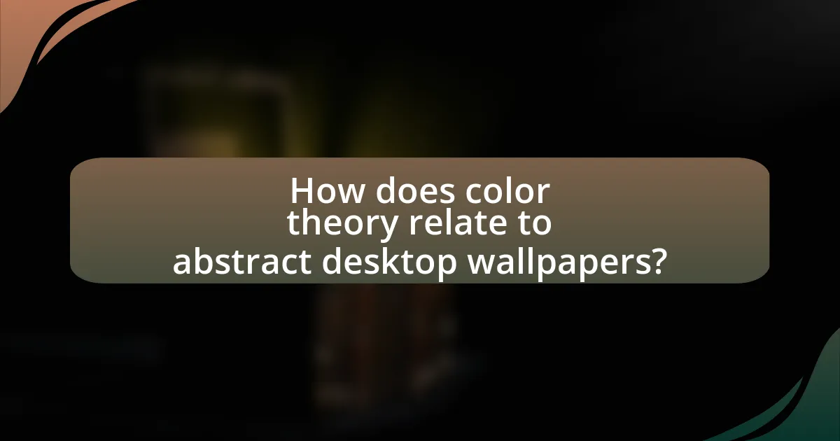 How does color theory relate to abstract desktop wallpapers?