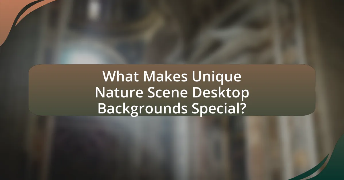 What Makes Unique Nature Scene Desktop Backgrounds Special?