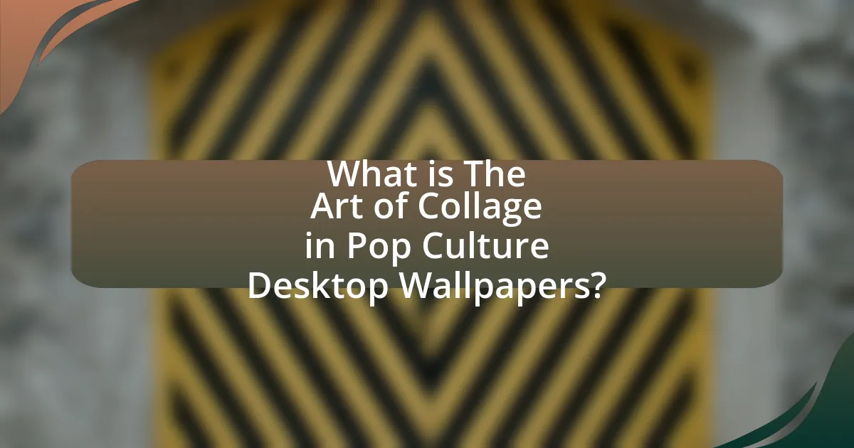What is The Art of Collage in Pop Culture Desktop Wallpapers?