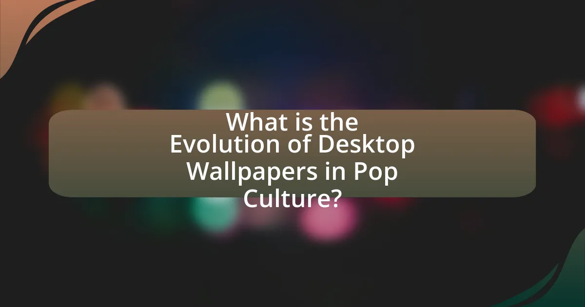 What is the Evolution of Desktop Wallpapers in Pop Culture?
